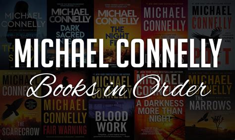 do you need to read michael connelly books in order? A Comprehensive Guide to His Thrilling Series