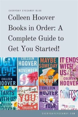 what order do i read colleen hoover books? exploring the depth and breadth of her writing